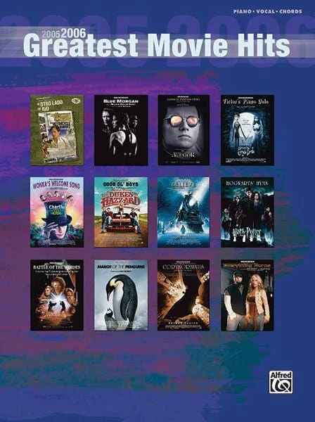2005-2006 Greatest Movie Hits - Piano/Vocal/Chords