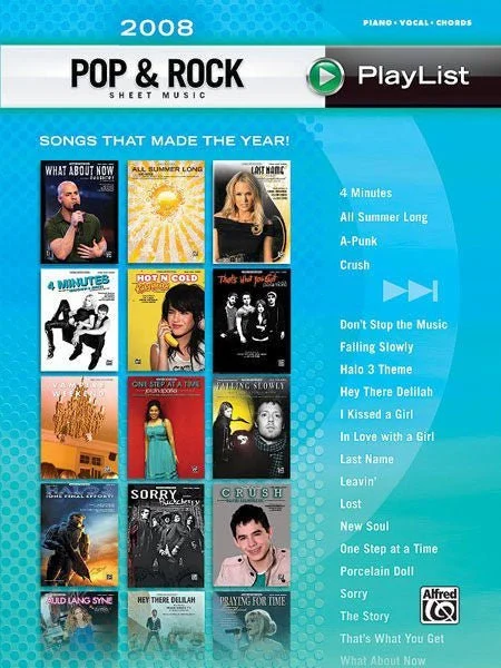 2008 Pop & Rock Sheet Music Playlist Songs That Made the Year!