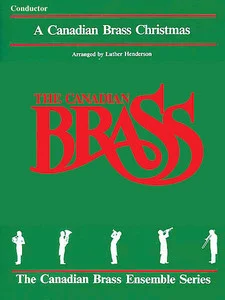 A Canadian Brass Christmas for Brass Quintet - COMPLETE SET PDF Download