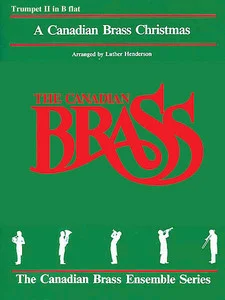 A Canadian Brass Christmas for Brass Quintet - Trumpet 2 Book PDF Download