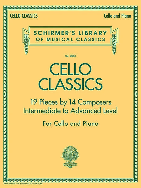 Cello Classics :19 Pieces by 14 Composers - Intermediate to Advanced Level (Cello & Piano)