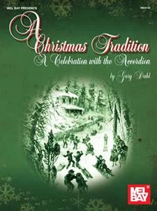 A Christmas Tradition A Celebration with the Accordion