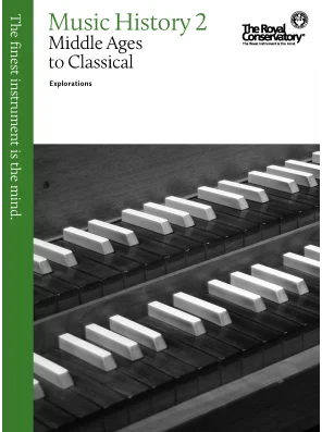 Explorations 2: Music History from Middle Ages to Classical