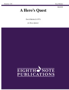 A Hero's Quest for Brass Quintet (David Marlatt) PDF Download