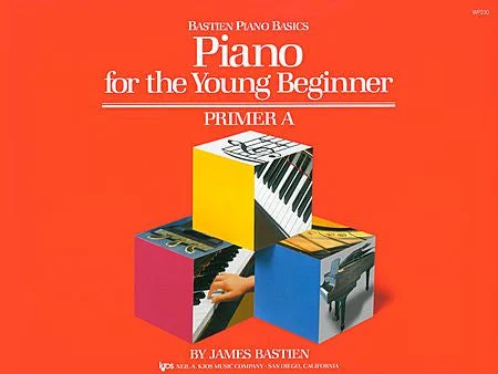 Piano for the Young Beginner - Primer A By: James Bastien