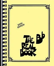 The Real Book - Bb Edition (Fake Book)