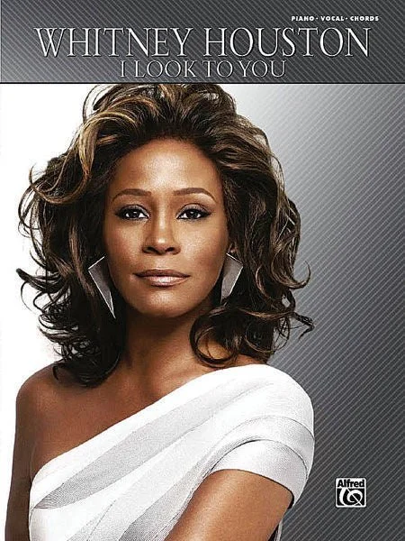 Whitney Houston: I Look to You - Piano/Vocal/Chords